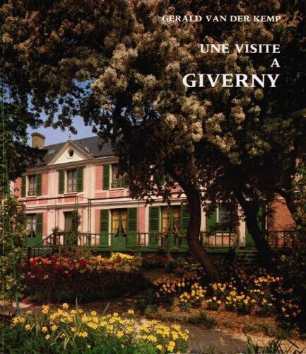 Une Visite A Giverny
