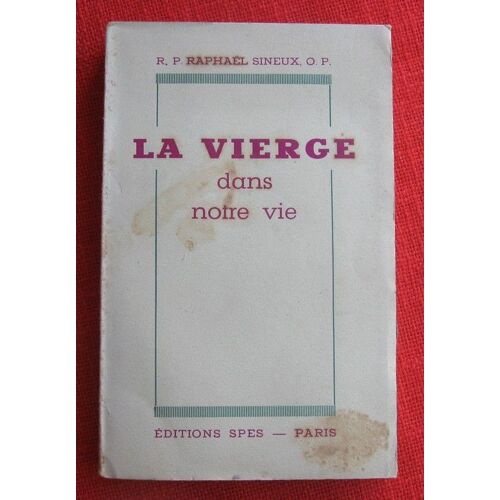 La Vierge Dans Notre Vie