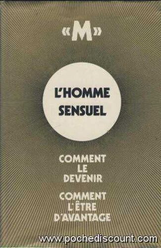 L'homme Sensuel