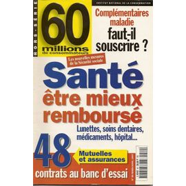 60 Millions De Consommateurs Hors-Série N° 80 : Sante Etre Mieux Rembourse