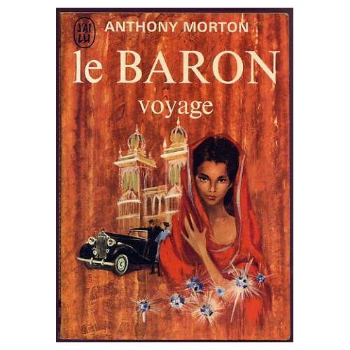 Le Baron Voyage - The Baron Goes East