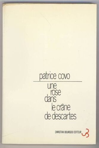 Une Rose Dans Le Crâne De Descartes