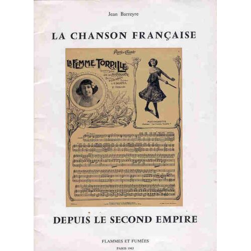 Flammes Et Fumées. Revue Du S.E.I.T.A. Article Illustré Sur La Chanson Française Depuis Le Second Empire