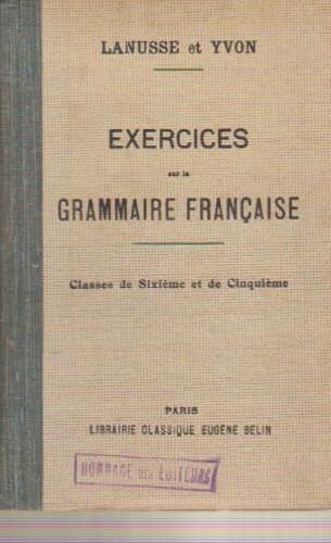 Exercice Sur La Grammaire Francaise Classes De Sixieme Et De Cinquieme