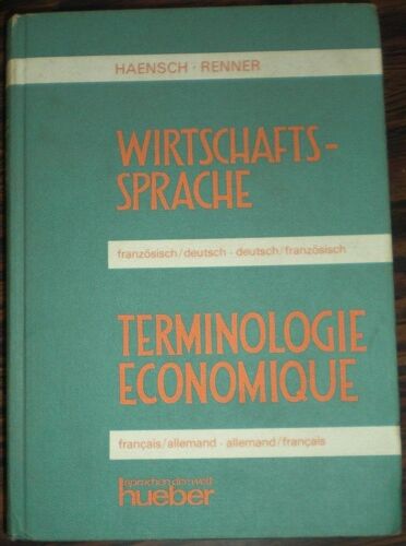 Terminologie Économique (Français/Allemand Et Allemand/Français)