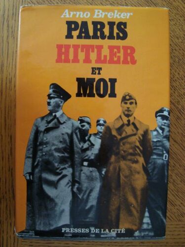 Paris, Hitler Et Moi