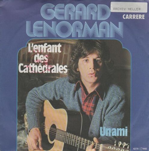 L Enfant Des Cathedrales/Un Ami  Pressage Allemand