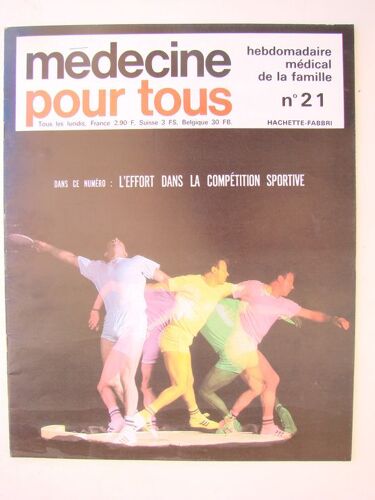 Médecine Pour Tous  N° 21 : L'effort Dans La Compétition Sportive