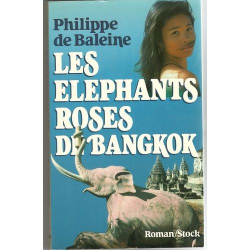 Les Éléphants Roses De Bangkok