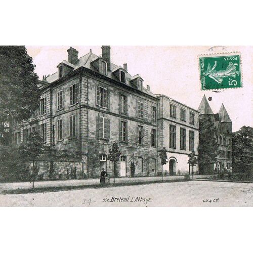 Carte Postale Ancienne, France, Eure ( 27 ), Breteuil, L'abbaye - Oblitération 1908