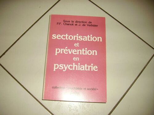 Sectorisation Et Prévention En Psychiatrie