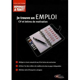 Reponse A Tout - Je Trouve Un Emploi - Cd-Rom Cv Et Lettres De Motivation