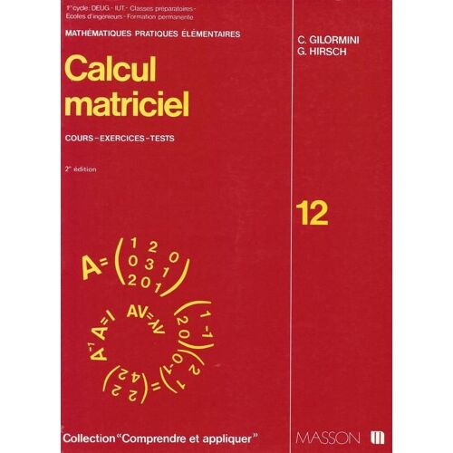 Calcul Matriciel - Cours, Exercices, Tests, Problèmes