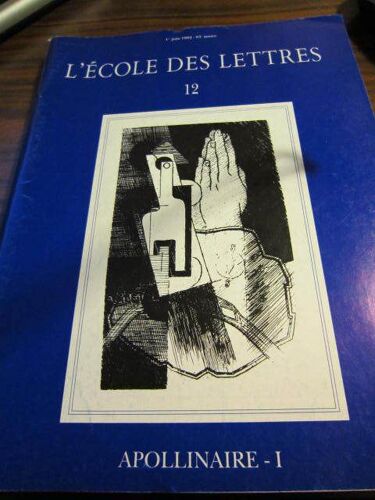 L Ecole Des Lettres  N° 13 : Apollinaire Ii  (83 Annees)