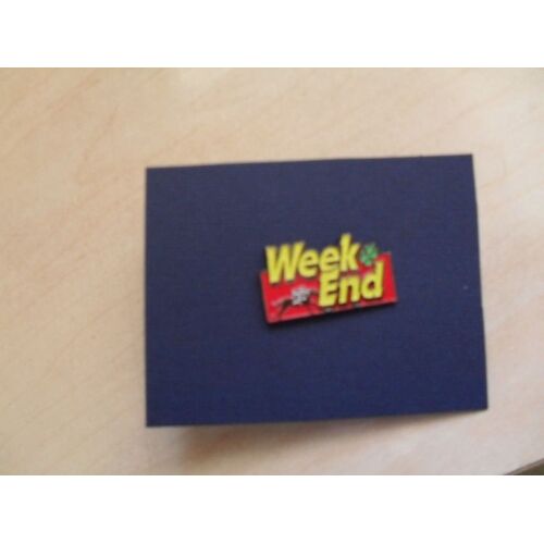 Pin's Week End, Turfiste