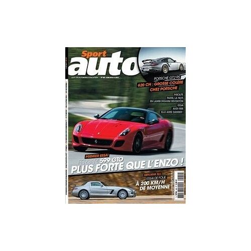 Sport Auto  N° 581 : Premier Essai Ferrari 599 Gto - Plus Forte Que L'enzo