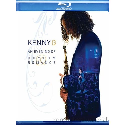 Kenny G An Evening Of Rhythm Romance - Blu-Ray