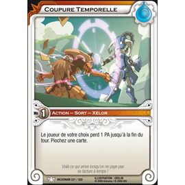Coupure Temporelle - Wakfu Jcc - Incarnam 221/320