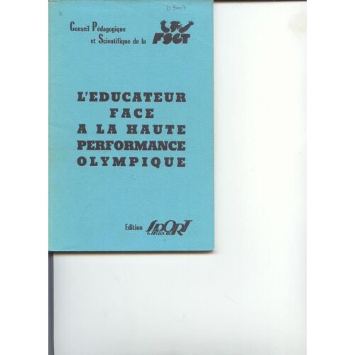 L'éducateur Face À La Haute Performance Olympique