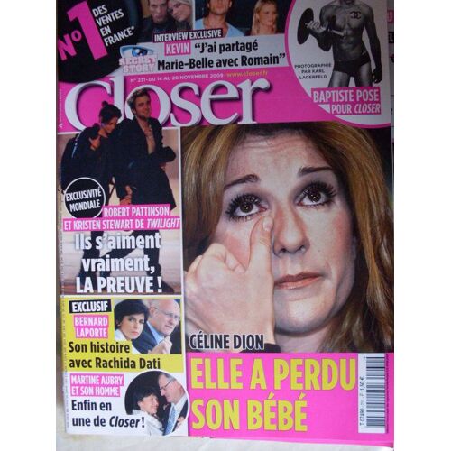 Closer  N° 231 : Celine Dion, Robert Pattinson Et Kristen Stewart(Twiligtht)