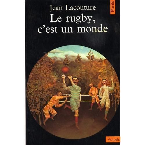 Le Rugby,C'est Un Monde