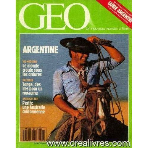 Geo N°96, Fevrier 1987 -Argentine