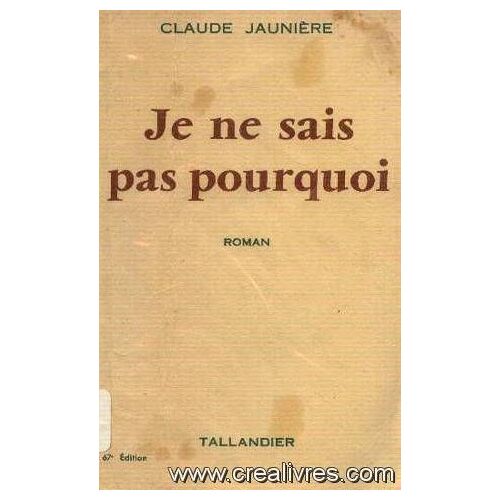 Je Ne Sais Pas Pourquoi
