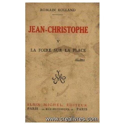 La Foire Sur La Place (Jean Christophe Tome 5)