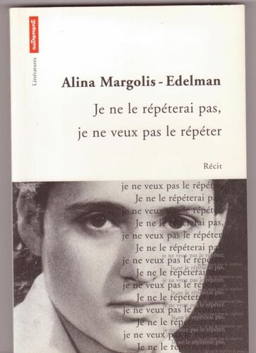 Je Ne Le Répéterai Pas, Je Ne Veux Pas Le Répéter