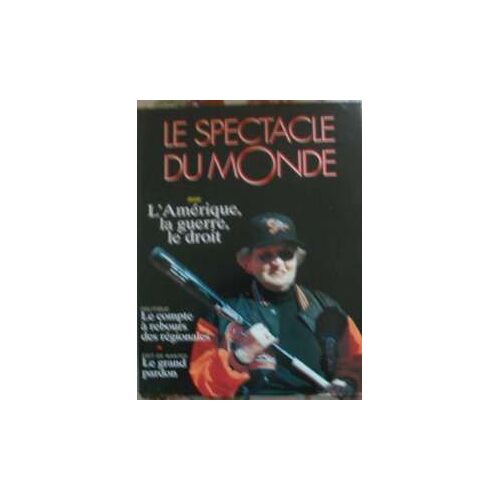 Le Spectacle Du Monde N° 432 : Irak : L'amérique, La Guerre, Le Droit