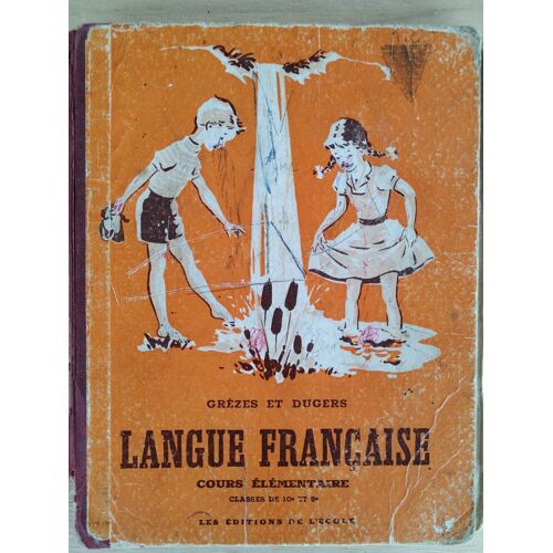 Langue Française Cours Élémantaire Classes De 10e Et 9e - 1962-