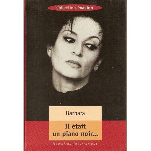 Il Était Un Piano Noir  - Mémoires Interrompus