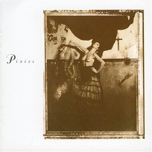 Surfer Rosa - Come On Pilgrim