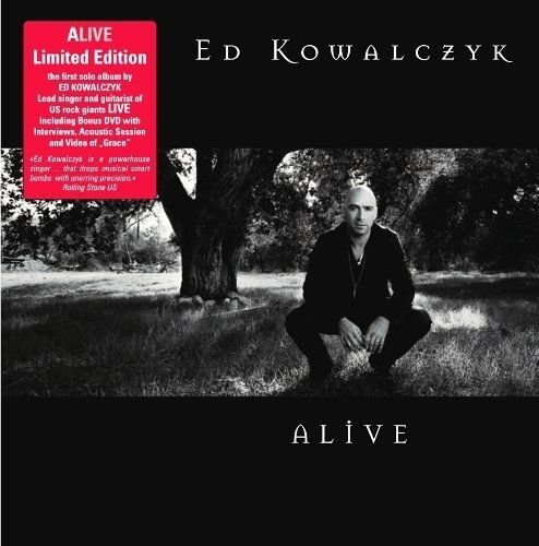 Kowalczyk,Ed Alive (Limited Edition)