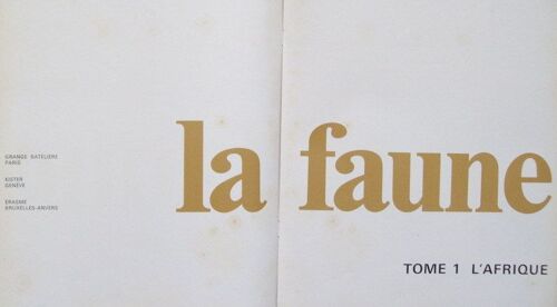 La Faune Tome 1 : L'afrique