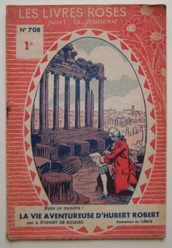 La Vie Aventureuse D'hubert Robert