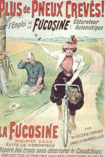 Plus De Pneux Crevés - La Fucosine - D'aprés Une Affiche De 1900 - Ref 002 322