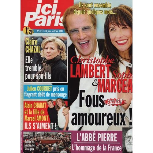 Ici Paris / 30-01-2007  N° 3213 : Sophie Marceau / Christophe Lambert (2p) - Marc Lavoine (1/2p) - Alain Chabat (1,5p) - Elodie Frégé (1p) - Alain Delon (1p) - Claire Chazal (1,5p)