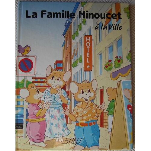 La Famille Ninoucet À La Ville