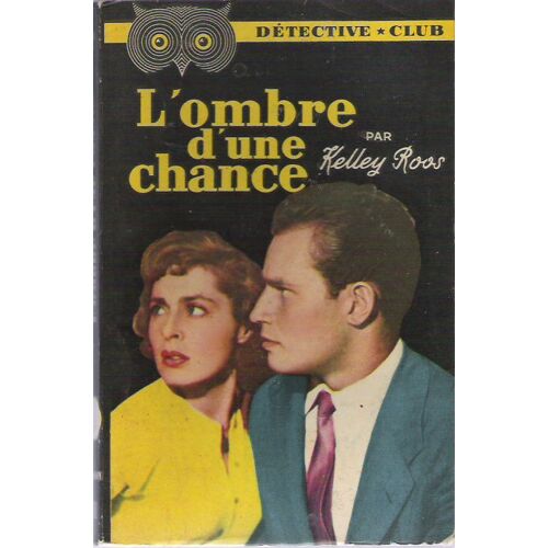 L'ombre D'une Chance