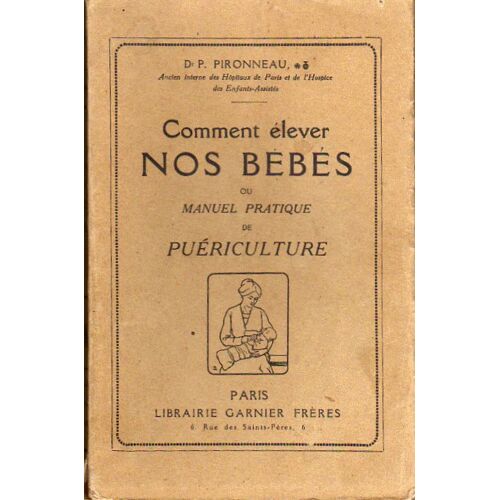 Comment Élever Nos Bébés