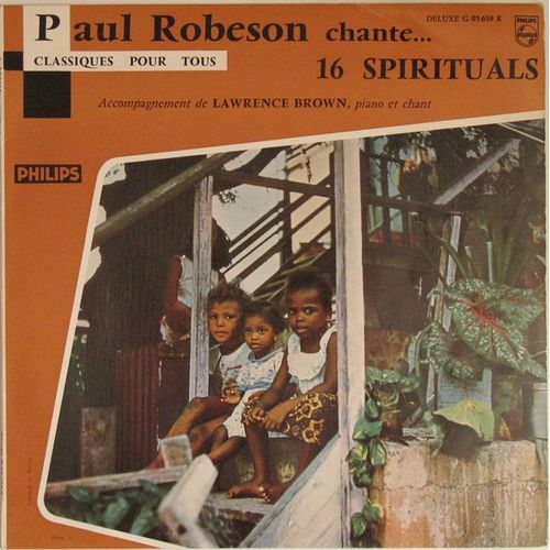 Paul Robeson Chante... 16 Spirituals