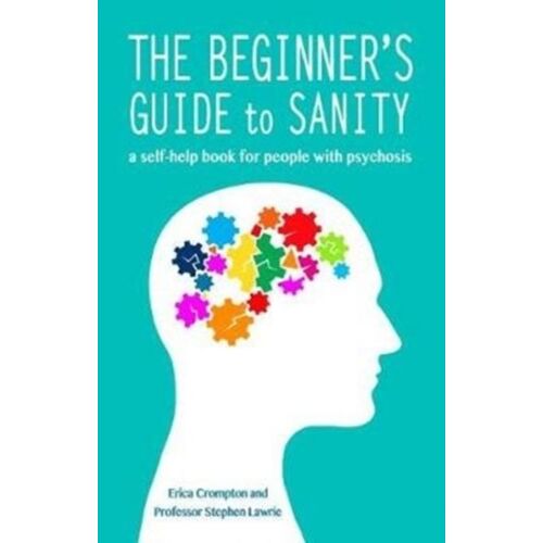 The Beginner's Guide To Sanity