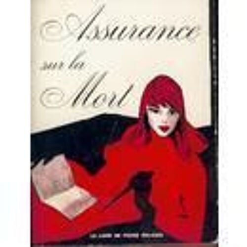 James M. Cain. Assurance Sur La Mort