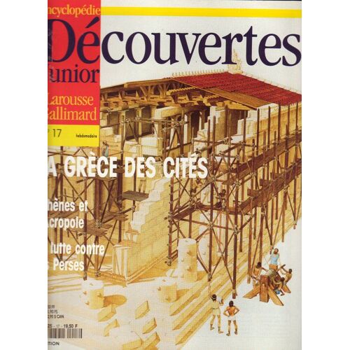 Découvertes Junior  N° 17 : La Grece Des Cites