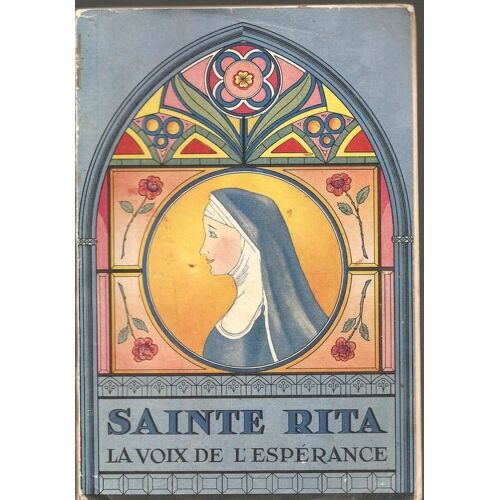 Sainte Rita La Voix De L'espérance.