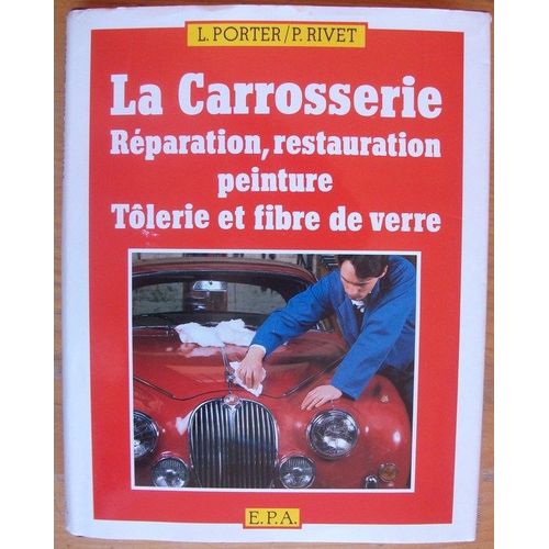 La Carrosserie - Réparation, Restauration, Peinture, Tôlerie Et Fibre De Verre