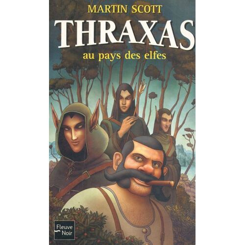 Thraxas 4 Au Pays Des Elfes