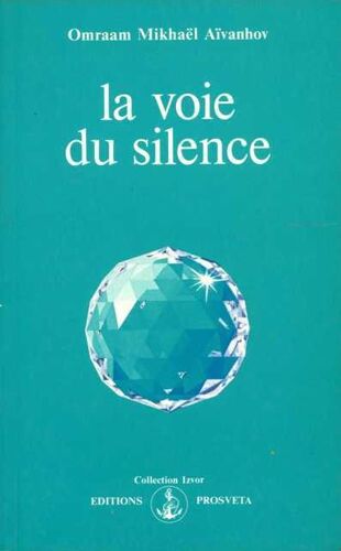 La Voie Du Silence