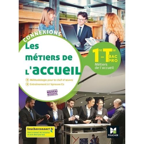 Les Métiers De L'accueil 1re-Tle Bac Pro Connexions
